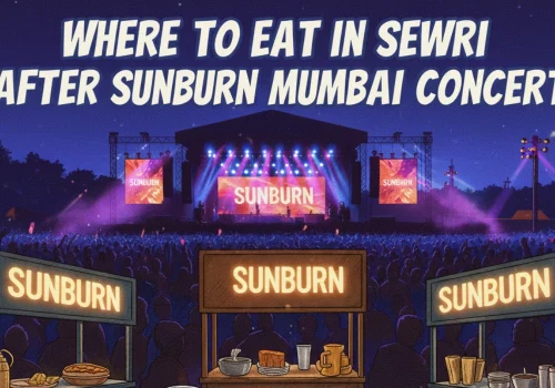 Where To Eat In Sewri After Sunburn
